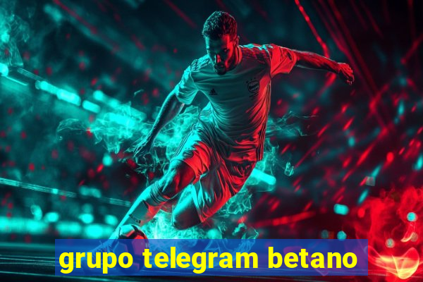 grupo telegram betano